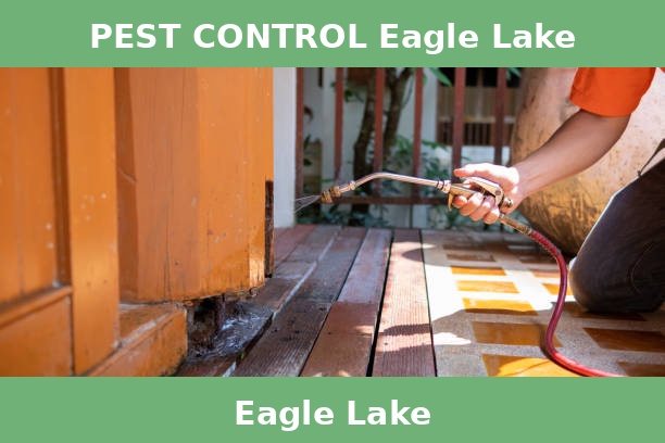 PEST CONTROL Eagle Lake